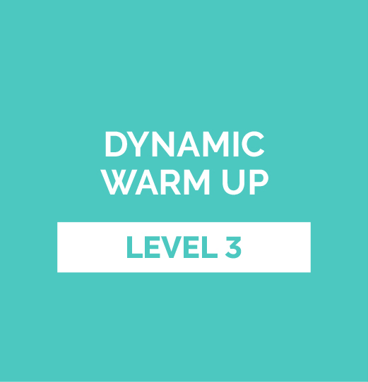 Dynamic Warm-up - Level 3